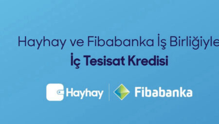 HayHay ve Fibabanka iş birliğiyle İç Tesisat Kredisi